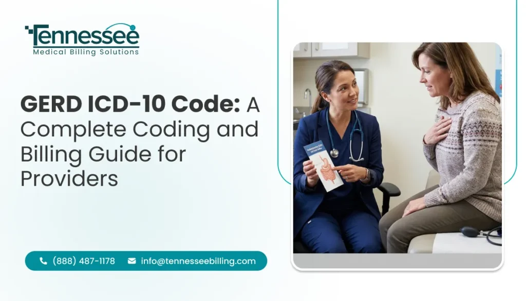 GERD ICD-10 Code: A Complete Coding and Billing Guide for Providers